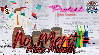 Protest The Tests!? Trans Records?! No Merit = More Money?!