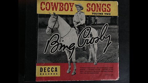 Cowboy Songs vol.2, Empty Saddles -Bing Crosby