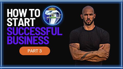 HOW TO START SUCCESSFUL BUSINESS PART 3