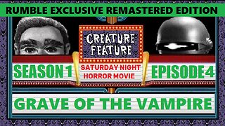 Creature Feature Saturday Night Horror Movie Grave of The Vampire (Rumble Exclusive Edition)