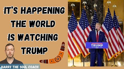 IT’S HAPPENING THE WORLD IS WATCHING TRUMP