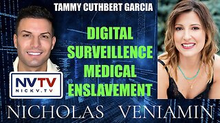 Tammy Cuthbert Garcia Discusses Digital Medical Enslavement with Nicholas Veniamin