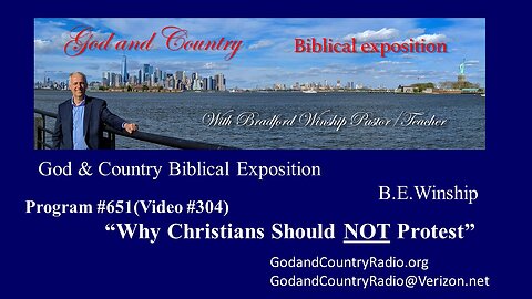 304 - Why Christians Should NOT Protest