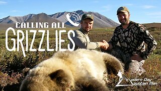 Calling All Grizzlies, Episode #4 MDMM Season 5, Alaska Arctic Grizzly Bear Hunting Brooks Range