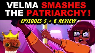 Velma SMASHES The Patriarchy! Velma Episode 5 & Episode 6 | Velma Review | HBO Max | Scooby Doo