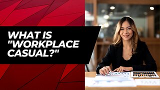 What Does "Workplace Casual" Imply?