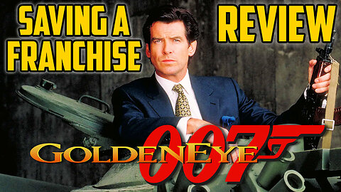 GoldenEye 007 Saved James Bond - Movie Review