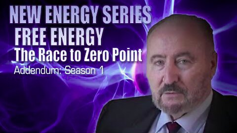 New Energy Series #1 - Tom Bearden - The Race to Zero Point (2008)