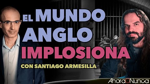 El mundo Anglo se descompone y arrastra a la OTAN, Europa e Iberoamérica | Con Santiago Armesilla