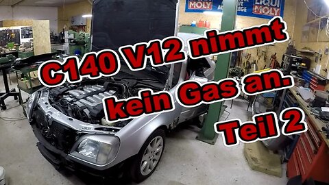 Mercedes C140 V12 nimmt kein Gas mehr an.... Teil 2
