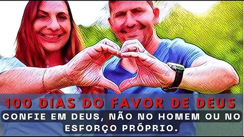 Confie em Deus, Não no Homem ou no Esforço Próprio.