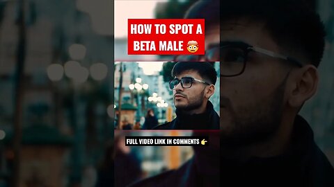 HOW to Spot a BETA Male 🤯