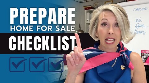 I Want To Sell My House, Where Do I Start? Preparing Your Home for Sale Checklist