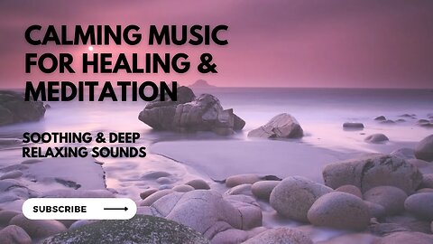 Soothing Sounds for deep Meditation | Ambient sounds to Sleep