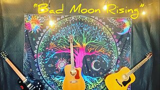 Bad Moon Rising Acoustic cover