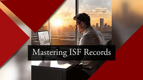 Strategies for Maintaining Accurate ISF Records
