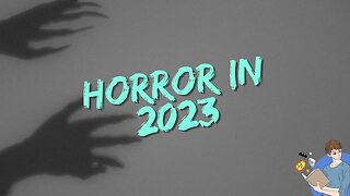 Why Are Horror Films So Big In 2023?