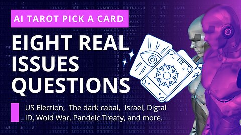 I asked an AI pick a crd Tarot bot eight real issues questions buy randomly picking two cards.
