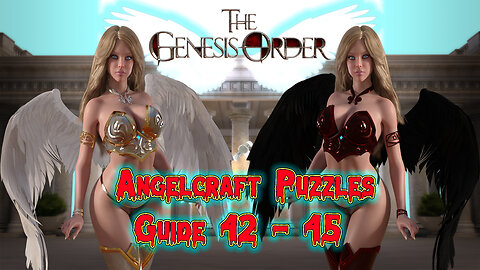 The Genesis Order v.95012 - AngelCraft Puzzles Guide 42 - 45