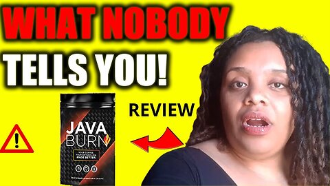 JAVA BURN – JAVA BURN REVIEW – BEWARE!!! Java Burn COFFEE REVIEWS - Java Burn Weight loss SUPPLEMENT