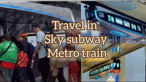 Travel in skysubway train | wuhan metro line