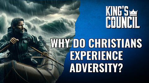 Why Do Christians Experience Adversity
