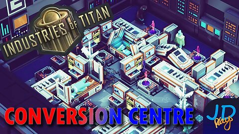 Factory Layout Guide - Conversion Centre 🪐 Industries of Titan 🪐 New Player Guide, Tutorial