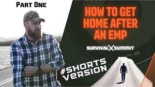Part 1 | How to Get Home After an EMP Attack (Survival Bugout) | #shorts Version