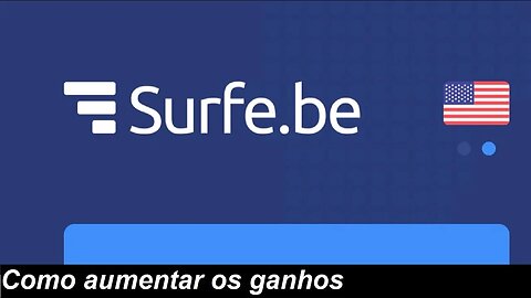 Surfe Be Como Aumentar os ganhos