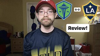 RSR6: Seattle Sounders FC 0-0 LA Galaxy Review!