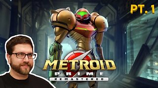 Metroid Prime Remastered Part 1 (2/8/23 Live Stream)