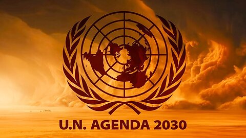 AGENDA 2030 IS THE PLAN FOR GLOBAL ENSLAVEMENT