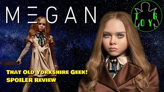 M3GAN Spoiler Review - That Old Yorkshire Geek!