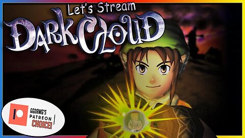 More Dungeon Spam! - GGDawg's Patreon Choice! | Dark Cloud - Ep. 30