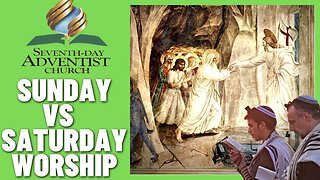 Why Do Catholics Worship on Sunday not Saturday? | Seventh Day Adventism (Part 2)