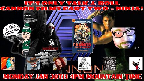 It's Only Talk & Roll - The Montages #13 - Cannon Films Part Two - Ninjas!