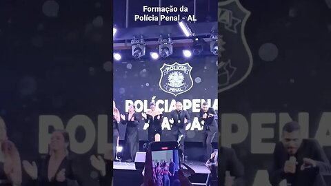 [POLÍCIAL PENAL DE ALAGOAS FORMATURA 2022] ⭐️✨