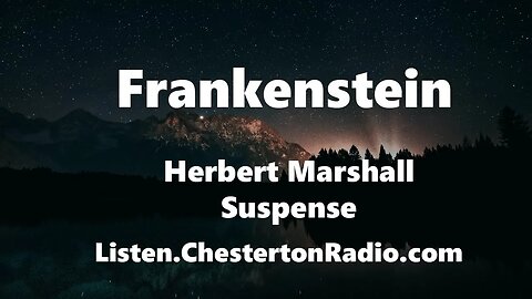 Frankenstein - Herbert Marshall - Suspense