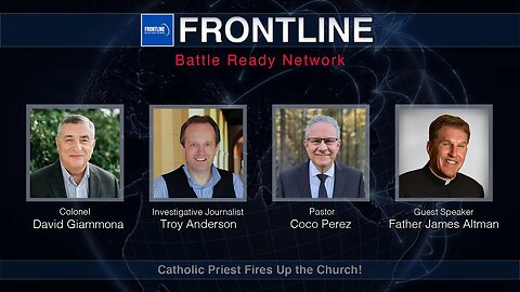 Catholic Priest Fires Up the Church! | Father Altman | FrontLine | Prophecy Investigators (#39)