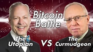 The Utopian and the Curmudgeon: Bitcoin