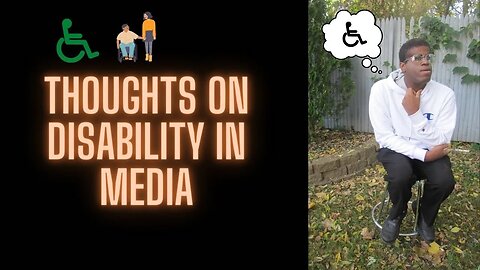 How I Feel About Disability Representation in Media