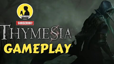 THYMESIA | GAMEPLAY [SOULS LIKE, DARK FANTASY]