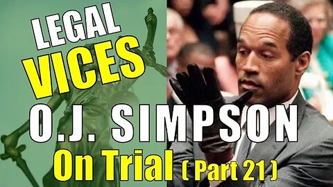 O.J. Simpson Trial: Part 21: BARRY SCHECK continues the cross-examination of Dennis Fung