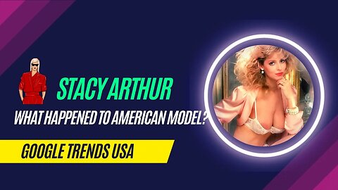 Stacy Arthur What Happened To American Model?