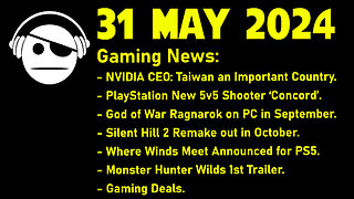 Gaming News | NVidia CEO | RE 9 | PS State of Play News | Deals | 31 MAY 2024