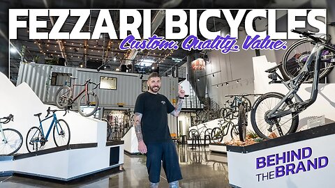 Fezzari Bicycles HQ Tour - Behind the Brand