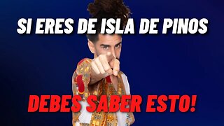 Si eres de Isla de Pinos, DEBES SABER ESTO!.