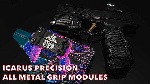 Icarus Precision All Metal Grip Modules | Yes, You Need One!
