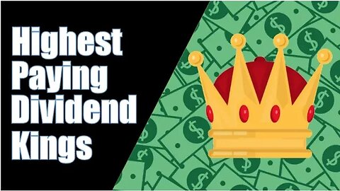 The 5 Highest Yielding Dividend Kings!