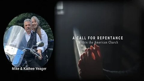The Church in America Has Not Yet Truly Repented by Doc Yeager